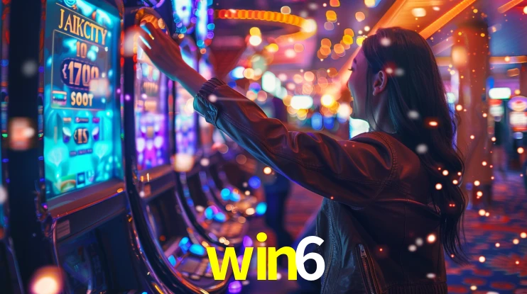 win6: Jogos de Caça-Níqueis-Altas Recompensas, Roleta-Velocidade, Blackjack-Desafios Máximos